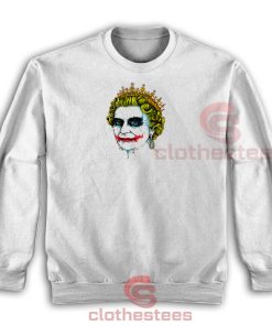 Queen Elizabeth Joker Sweatshirt For Unisex