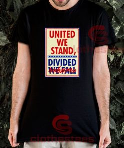 Stephen Colbert United We Stand The Late Show T-Shirt