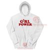 Girl Power Quotes Hoodie