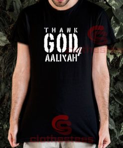 Thank God for Aaliyah T-Shirt American Singer S - 5XL