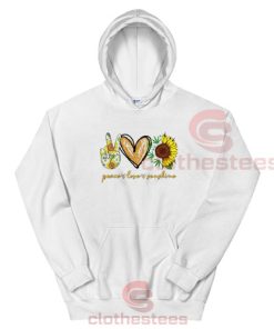 Peace Love and Sunshine Hoodie Sunflower Size S-3XL