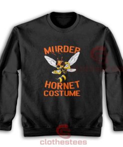 Murder Hornet Halloween Sweatshirt For Men And Women For Unisex