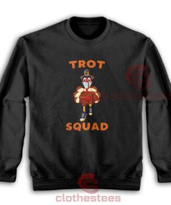 Turkey Trot Squad Sweatshirt Thanksgiving 2020 Size S-5XL