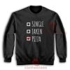 Single-Taken-Pizza-Sweatshirt