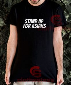Stand-Up-For-Asians-T-Shirt